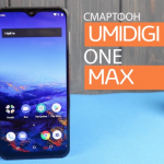 Обзор смартфона Umidigi One Max — плюсы и минусы